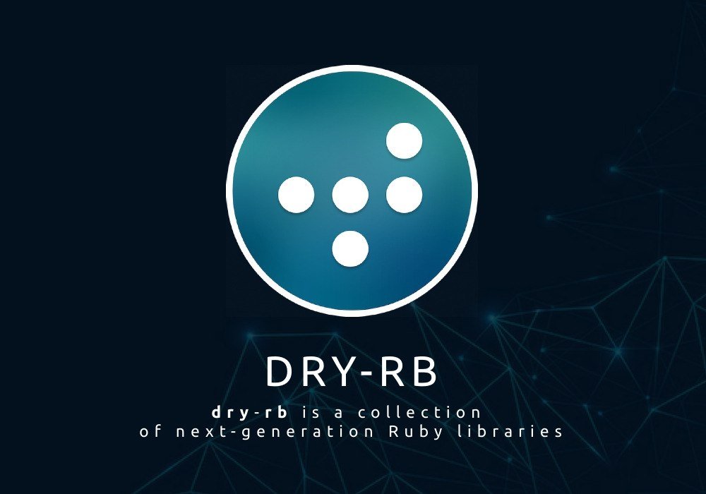 Обложка: Dry-rb — мощный инструмент для построения чистого и гибкого Ruby-кода