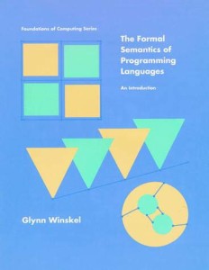 Обложка книги «The Formal Semantics of Programming Languages — An Introduction»