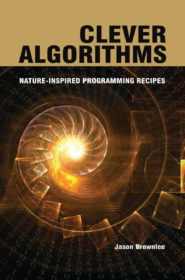 Обложка книги «Clever Algorithms: Nature-Inspired Programming Recipes»
