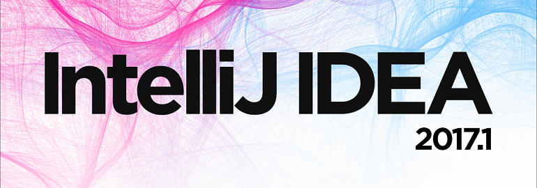 Обложка: Вышла IntelliJ IDEA 2017.1: поддержка Java 9 и Kotlin 1.1, исправления в Java 8 Stream API, а также многое другое