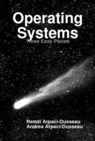 Обложка книги «Operating Systems: Three Easy Pieces»