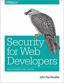 Обложка книги «Security for Web Developers: Using JavaScript, HTML, and CSS»