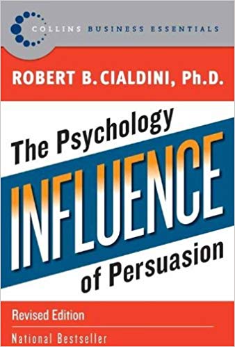 «Influence» — Robert B. CialdinirnrnInfluencing people without direct push.