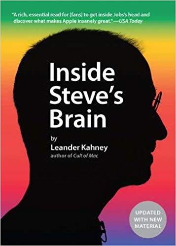 «Inside Steve’s Brain» — Leander KahneyrnrnThe way Steve Jobs deals with things.