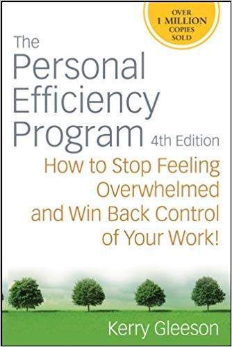 «The Personal Efficiency Program» — Kerry GleesonrnrnWorkload management, time management.