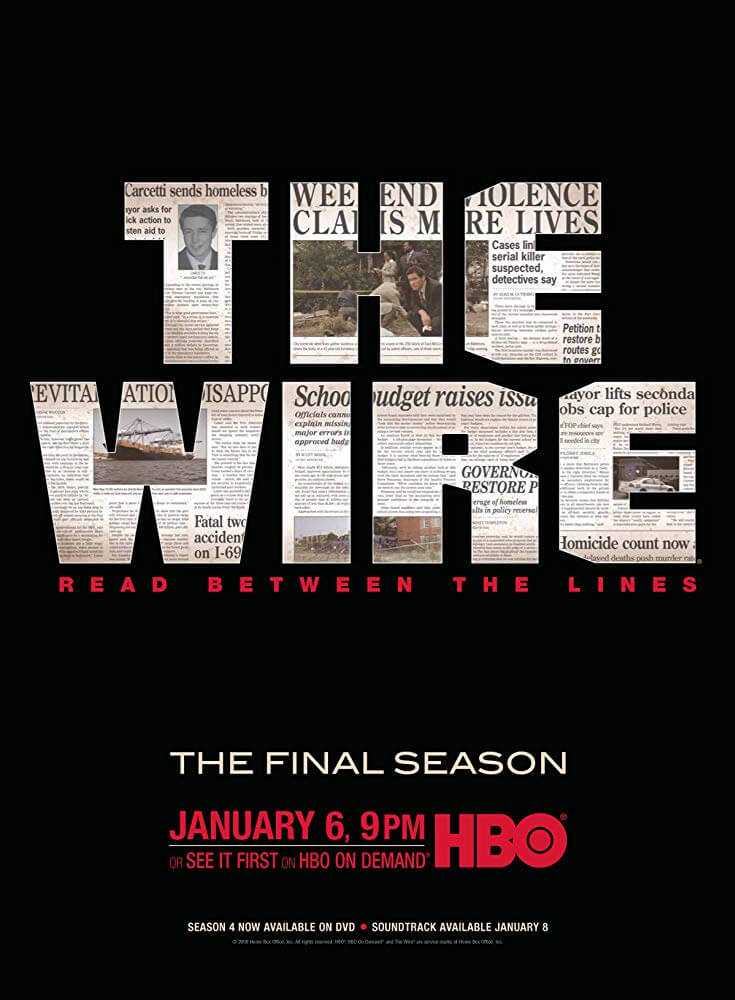 «The Wire» — David Simon (2002-2008)rnrnGovernment internal.