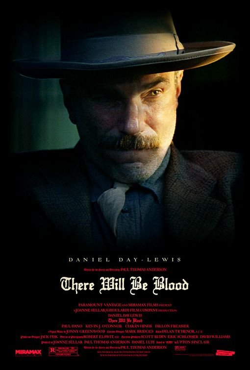 «There will be Blood» — Paul Thomas Anderson (2007)rnrnA story about family, greed, religion, and oil, centered around a turn-of-the-century prospector in the early days of the business.