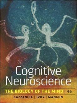 Обложка книги «Cognitive Neuroscience: The Biology of the Mind, 4th Edition by Michael S. Gazzaniga»