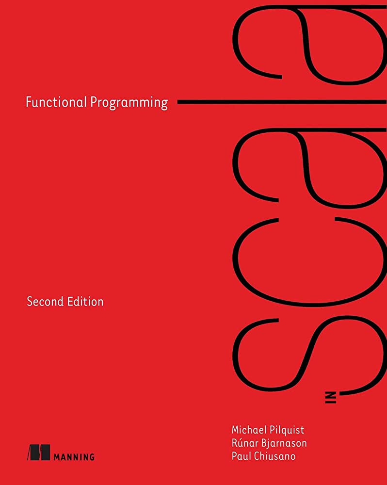 Chiusano Paul, Bjarnason Runar «Functional Programming in Scala, 2nd Edition»